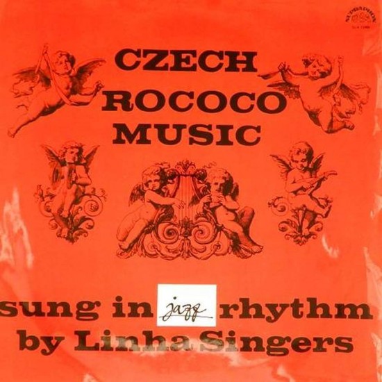 Пластинка Jiri Linha Singers and Karel Velebny Jazz Group Czech Rococo Music